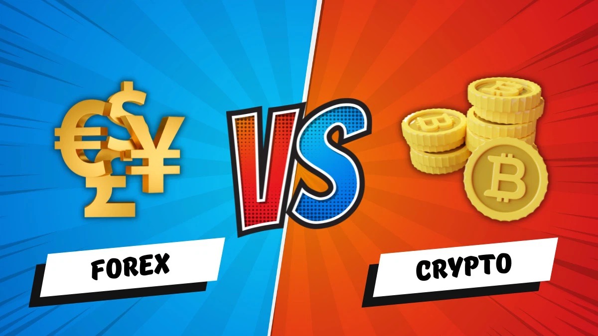 Forex và Crypto khác nhau như thế nào